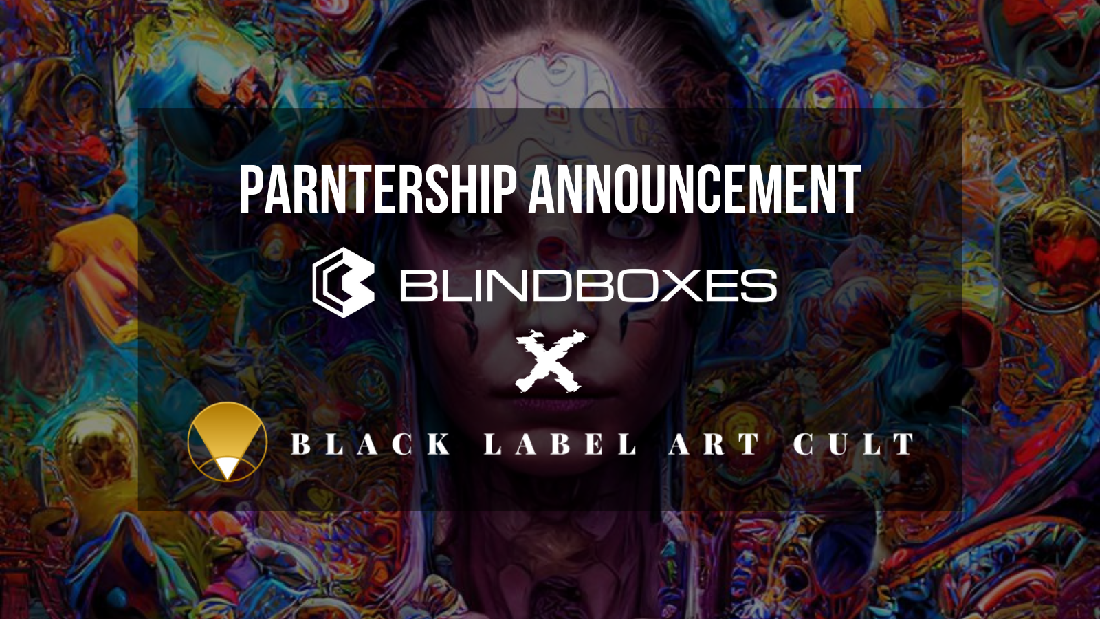 Blind Boxes Partners with Black Label Art Cult