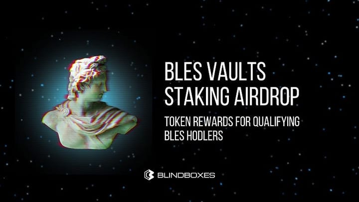 BLES Staking Vaults Airdrop